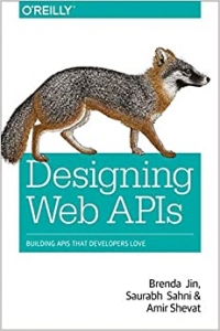 کتاب Designing Web APIs: Building APIs That Developers Love