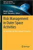 کتاب Risk Management in Outer Space Activities: An Australian and New Zealand Perspective (Space Law and Policy)