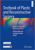 کتاب Textbook of Plastic and Reconstructive Surgery: Basic Principles and New Perspectives