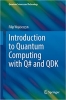 کتاب Introduction to Quantum Computing with Q# and QDK (Quantum Science and Technology)