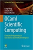 کتاب OCaml Scientific Computing: Functional Programming in Data Science and Artificial Intelligence (Undergraduate Topics in Computer Science)