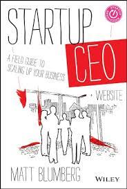 خرید اینترنتی کتاب Startup CEO: A Field Guide to Scaling Up Your Business, + Website اثر Matt Blumberg