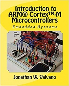 کتاب Embedded Systems: Introduction to Arm® Cortex™-M Microcontrollers , Fifth Edition