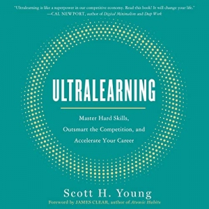 کتاب Ultralearning: Master Hard Skills, Outsmart the Competition, and Accelerate Your