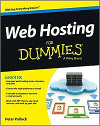 خرید اینترنتی کتاب Web Hosting For Dummies اثر Peter Pollock