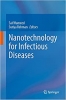 کتاب Nanotechnology for Infectious Diseases