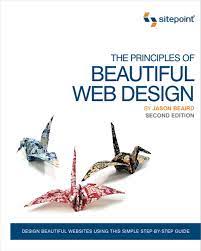 خرید اینترنتی کتاب The Principles of Beautiful Web Design اثر Jason Beaird