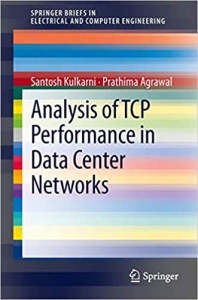 کتاب Analysis of TCP Performance in Data Center Networks (SpringerBriefs in Electrical and Computer Engineering)