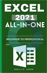 جلد معمولی سیاه و سفید_کتاب EXCEL 2021 ALL-IN-ONE: The Complete Beginner to professional Guide That Teaches the Basics You Need to Know about Microsoft Excel 2021. Easy Crash Course…
