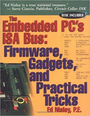 کتابThe Embedded PCs ISA Bus Pap/Dskt Edition