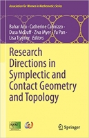 کتاب Research Directions in Symplectic and Contact Geometry and Topology (Association for Women in Mathematics Series, 27)