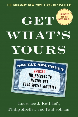 کتاب Get What's Yours - Revised & Updated: The Secrets to Maxing Out Your Social Security (The Get What's Yours Series)Get What's Yours - Revised & Updated: The Secrets to Maxing Out Your Social Security (The Get What's Yours Series)