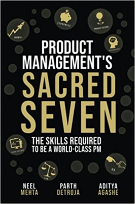 جلد سخت رنگی_کتاب Product Management's Sacred Seven: The Skills Required to Crush Product Manager Interviews and be a World-Class PM (Fast Forward Your Product Career: The Two Books Required to Land Any PM Job)