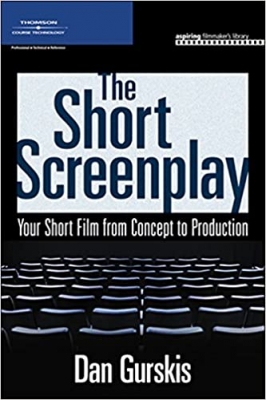 کتاب The Short Screenplay: Your Short Film from Concept to Production (Aspiring Filmmaker's Library)