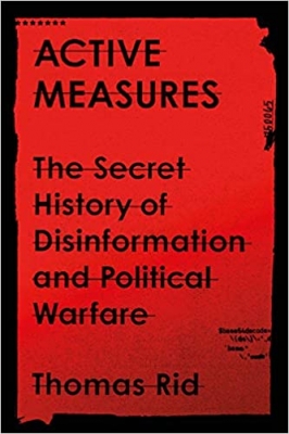 کتاب Active Measures: The Secret History of Disinformation and Political Warfare