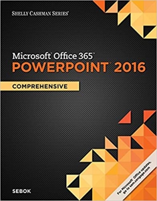 کتاب Shelly Cashman Series MicrosoftOffice 365 & PowerPoint 2016: Comprehensive