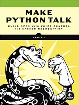 جلد معمولی سیاه و سفید_کتاب Make Python Talk: Build Apps with Voice Control and Speech Recognition