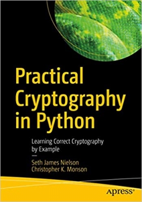 کتاب Practical Cryptography in Python: Learning Correct Cryptography by Example