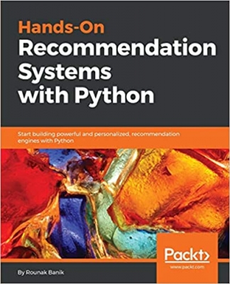 کتاب Hands-On Recommendation Systems with Python: Start building powerful and personalized, recommendation engines with Python