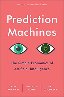 کتاب Prediction Machines: The Simple Economics of Artificial Intelligence