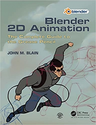 کتاب Blender 2D Animation: The Complete Guide to the Grease Pencil