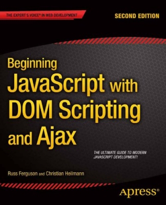 کتاب Beginning JavaScript with DOM Scripting and Ajax: Second Editon 2nd Edition, Kindle Edition
