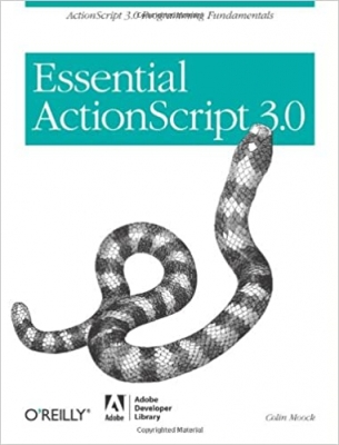 کتاب Essential ActionScript 3.0: ActionScript 3.0 Programming Fundamentals