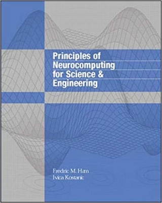 کتاب Principles of Neurocomputing for Science and Engineering 1st Edition