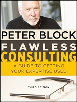 کتاب Flawless Consulting: A Guide to Getting Your Expertise Used