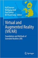 کتاب Virtual and Augmented Reality (VR/AR): Foundations and Methods of Extended Realities (XR)