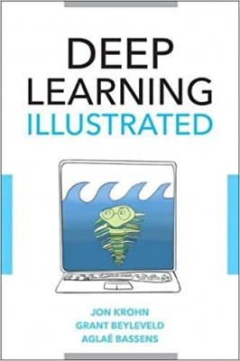 جلد سخت سیاه و سفید_کتاب Deep Learning Illustrated: A Visual, Interactive Guide to Artificial Intelligence (Addison-Wesley Data & Analytics Series) 1st Edition