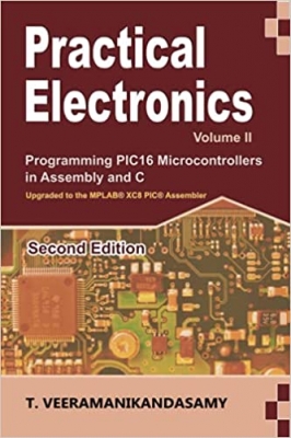 جلد معمولی سیاه و سفید_کتاب Practical Electronics (Volume II): Programming PIC16 Microcontrollers in Assembly and C