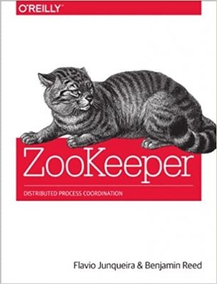 کتاب ZooKeeper: Distributed Process Coordination 1st Edition