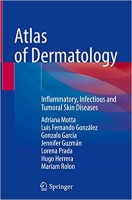 کتاب Atlas of Dermatology: Inflammatory, Infectious and Tumoral Skin Diseases
