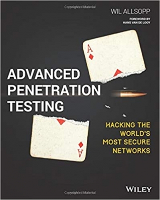 جلد سخت سیاه و سفید_کتاب Advanced Penetration Testing: Hacking the World's Most Secure Networks