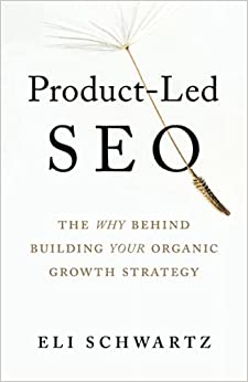 جلد سخت سیاه و سفید_کتاب Product-Led SEO: The Why Behind Building Your Organic Growth Strategy