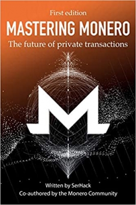 کتاب Mastering Monero: The future of private transactions