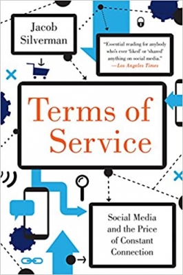 کتاب Terms of Service: Social Media and the Price of Constant Connection