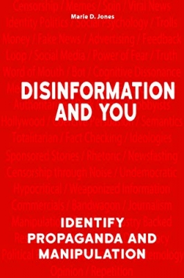 کتاب Disinformation and You: Identify Propaganda and Manipulation (Treachery & Intrigue)