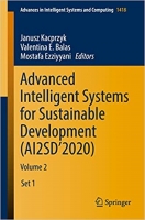 کتاب Advanced Intelligent Systems for Sustainable Development (AI2SD’2020): Volume 2 (Advances in Intelligent Systems and Computing, 1418)
