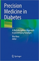 کتاب Precision Medicine in Diabetes: A Multidisciplinary Approach to an Emerging Paradigm