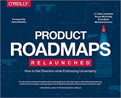 جلد سخت رنگی_کتاب Product Roadmaps Relaunched: How to Set Direction while Embracing Uncertainty