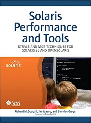 کتاب Solaris Performance and Tools: DTrace and MDB Techniques for Solaris 10 and OpenSolaris 1st Edition