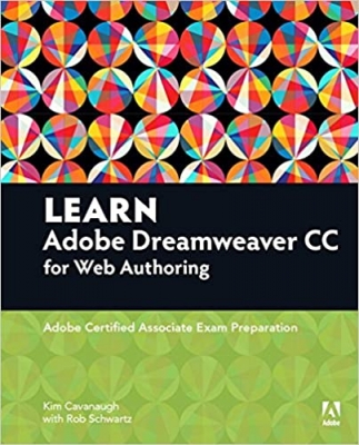  کتاب Learn Adobe Dreamweaver CC for Web Authoring: Adobe Certified Associate Exam Preparation (Adobe Certified Associate (ACA)) 