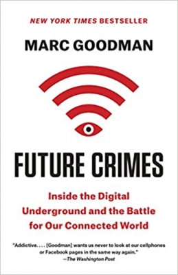 جلد سخت سیاه و سفید_کتاب Future Crimes: Inside the Digital Underground and the Battle for Our Connected World 