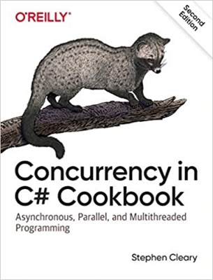 جلد سخت رنگی_کتاب Concurrency in C# Cookbook: Asynchronous, Parallel, and Multithreaded Programming 2nd Edition