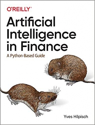  کتاب https://www.amazon.com/Artificial-Intelligence-Finance-Python-Based-Guide/dp/1492055433/ref=zg_bs_280292_87/134-7196767-0034451?pd_rd_i=1492055433&psc=1#:~:text=Artificial%20Intelligence%20in%20Finance%3A%20A%20Python%2DBased%20Guide