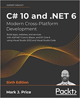 جلد سخت سیاه و سفید_کتاب C# 10 and .NET 6 – Modern Cross-Platform Development: Build apps, websites, and services with ASP.NET Core 6, Blazor, and EF Core 6 using Visual Studio 2022 and Visual Studio Code, 6th Edition
