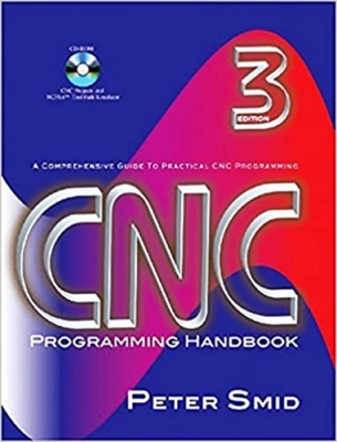 کتاب CNC Programming Handbook, Third Edition (Volume 1)