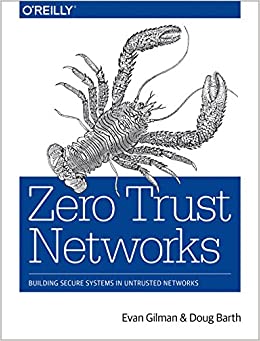 کتاب Zero Trust Networks: Building Secure Systems in Untrusted Networks